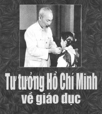 Tư tưởng Hồ Chí Minh về giáo dục - đào tạo và sự vận dụng tại trường  Đại học Sao Đỏ.